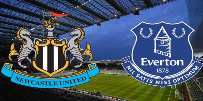 Cái nhìn tổng quan về trận cầu Newcastle vs Everton